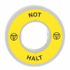 Picture of Illuminated marked legend ring, Harmony XB5, 60mm, plastic, yellow, red fixed integral LED, marked NOT HALT, 230...240V AC